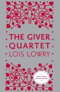 Lois Lowry - The Giver Quartet (сборник)