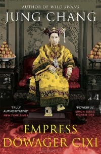 Юн Чжан - Empress Dowager Cixi