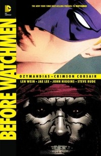  - Before Watchmen: Ozymandias: Crimson Corsair (сборник)