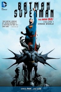  - Batman / Superman: Volume 1: Cross World