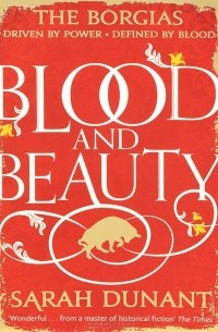 Сара Дюнан - Blood and Beauty