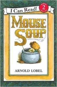 Арнольд Лобел - Mouse Soup
