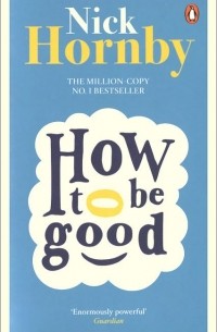 How To Be Good