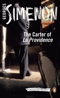Жорж Сименон - The Carter of La Providence