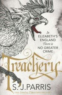 S. J. Parris - Treachery