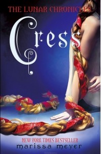 Марисса Мейер - The Lunar Chronicles: Cress