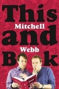  - This Mitchell and Webb Book