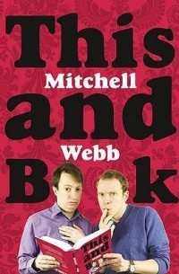  - This Mitchell and Webb Book