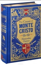 Александр Дюма - The Count of Monte Cristo