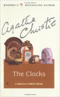 Agatha Christie - The Clocks