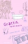 Cannie Möller - Grattis, ha ett bra liv