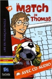 без автора - Le Match De Thomas - Livre avec CD Audio