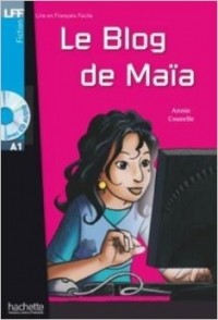 Annie Coutelle - Le Blog De Maia - Livre avec CD Audio