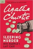 Agatha Christie - Sleeping Murder: Miss Marple&#039;s Last Case