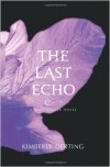 Kimberly Derting - The Last Echo