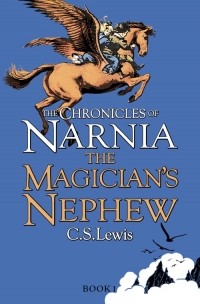  - The Magician's Nephew
