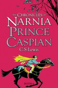 C. S. Lewis - Prince Caspian