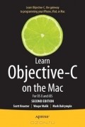  - Learn Objective-C on the Mac: For OS X and iOS