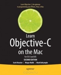  - Learn Objective-C on the Mac: For OS X and iOS