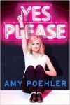 Amy Poehler - Yes Please