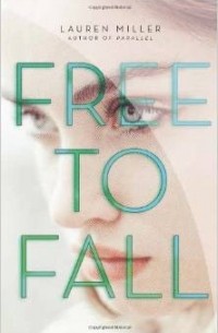 Lauren Miller - Free to Fall