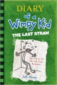 Jeff Kinney - The Last Straw: Diary of a Wimpy Kid