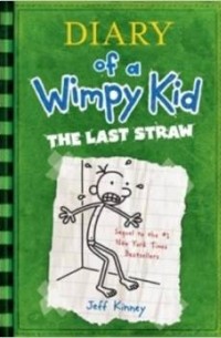 The Last Straw: Diary of a Wimpy Kid