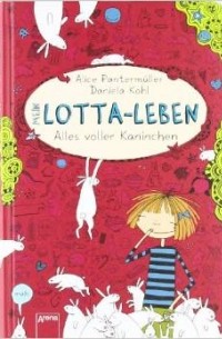 Mein Lotta-Leben 01 - Alles voller Kaninchen