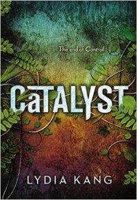 Lydia Kang - Catalyst