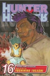 Yoshihiro Togashi - Hunter x Hunter, Vol. 16