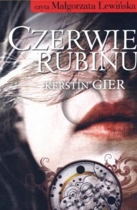 Kerstin Gier - Czerwień rubinu. Trylogia czasu (audiobook)