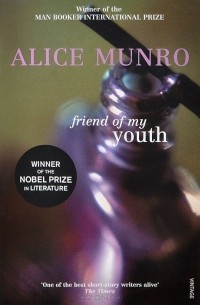 Alice Munro - Friend of My Youth