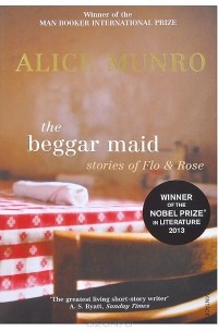 Alice Munro - The Beggar Maid