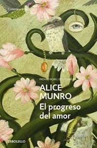 Элис Манро - El progreso del amor