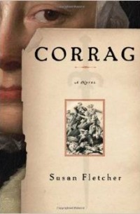 Susan Fletcher - Corrag: A Novel