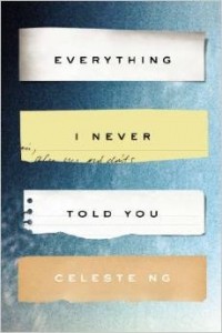 Celeste Ng - Everything I Never Told You