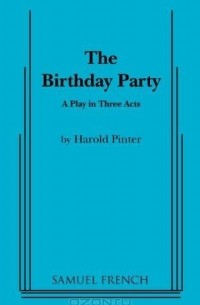 Harold Pinter - The Birthday Party