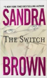 Sandra Brown - The Switch