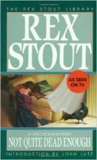 Rex Stout - Not Quite Dead Enough