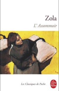 Émile Zola - L'Assommoir