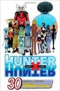 Yoshihiro Togashi - Hunter x Hunter, Vol. 30