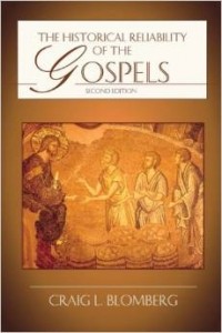 Крейг Бломберг - Historical Reliability of the Gospels