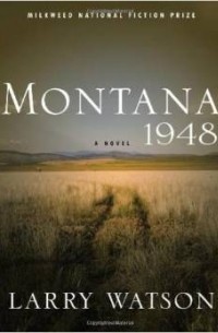 Ларри Уотсон - Montana 1948