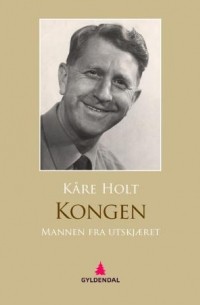 Kåre Holt - Mannen fra utskjæret