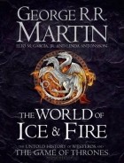  - The World of Ice &amp; Fire: The Untold History of Westeros and the Game of Thrones