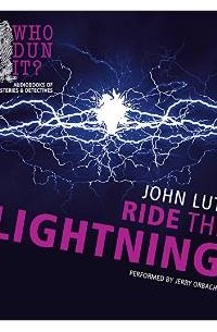 Джон Лутц - Ride the Lightning