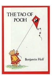 Benjamin Hoff - The Tao of Pooh