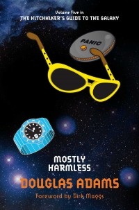 Douglas Adams - Mostly Harmless