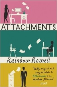 Rainbow Rowell - Attachments