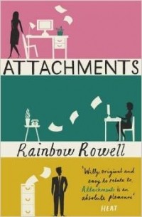 Rainbow Rowell - Attachments